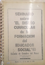 Seminario sobre el diseño curricular de la formación del educador social (II)