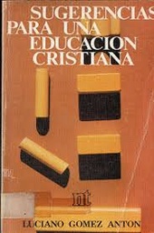 Sugerencias para una educación cristiana