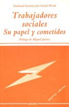 Trabajadores sociales. Su papel y cometidos