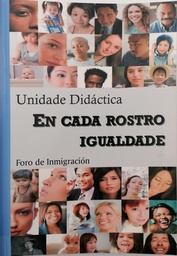 Unidade didáctica. En cada rostro igualdade