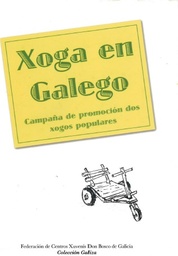 Xoga en galego. Campaña de promoción dos xogos populares