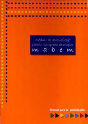 MABEM. Módulo de aprendizaje para la búsqueda de empleo. Manual para la participante