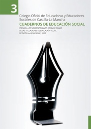 Cuadernos de Educación Social, nº 3. Premio a los mejores trabajos de fin de grado de las titulaciones de Educación Social de Castilla La-Mancha. 2020