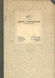 Sobre a marxinación. Unidade didáctica