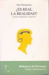 ¿Es real la realidad? Confusión, desinformación, comunicación