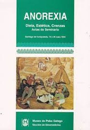 Anorexia. Dieta, Estética, Crenzas. Actas do Siminario.