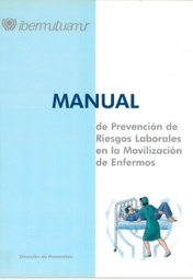 Manual de prevención de riesgos laborales en la movilización de enfermos