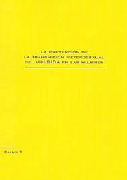 La prevención de la transmisión heterosexual del VIH/SIDA en las mujeres