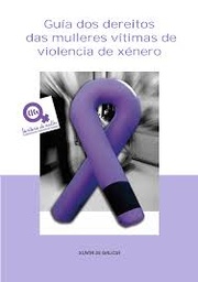 Guía dos dereitos das mulleres vítimas de violencia de xénero 
