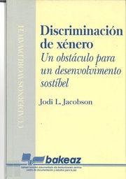 Discriminación de xénero: un obstáculo para un desenvolvimento sostíbel