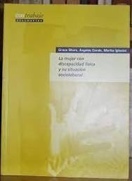 La mujer con discapacidad física y su situación sociolaboral