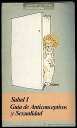Salud I. Guía de anticonceptivos y sexualidad