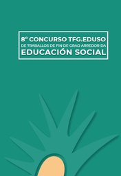 8º Concurso TFG.eduso, de traballos de fin de grao de Educación Social