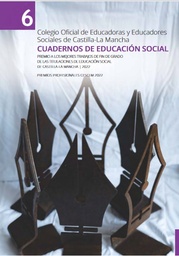 Cuadernos de Educación Social, nº 6. Premio a los mejores trabajos de fin de grado de las titulaciones de educación social de Castilla la-Mancha, 2022