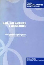 Nais, xornaleiras e emigrantes