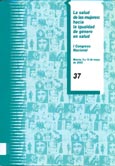 La salud de las mujeres: hacia la igualdad de género en salud. I Congreso Nacional