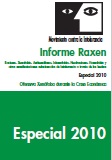 Informe Raxen, especial 2010. Ofensiva xenófoba durante la crisis económica