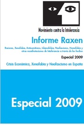 Informe Raxen, especial 2009. Crisis económica, xenofobia y neofascismo en España