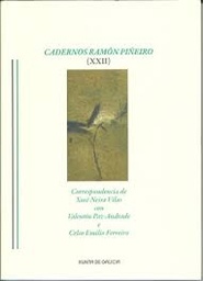 Correspondencia de Xosé Neira Vilas con Valentín Paz-Andrade e Celso Emilio Ferreiro
