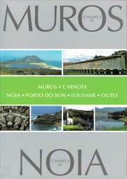Comarca Muros. Muros. Carnota. Noia. Porto do Son. Lousame. Outes