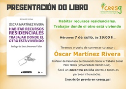 Presentación do libro: Habitar recursos residenciales. Trabajar donde los otros viven