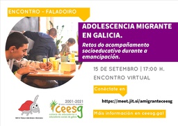 Faladoiro: Adolescencia migrante en Galicia. Retos do acompañamento socioeducativo