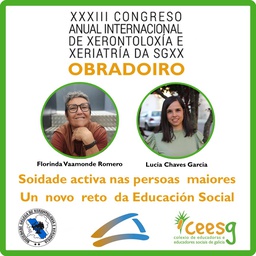 O Ceesg participa no Congreso Internacional de Xerontoloxía e Xeriatría